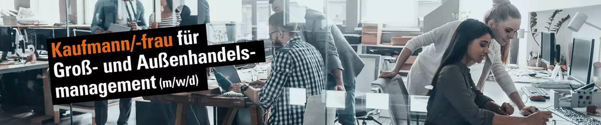 Kaufmann/-frau für Groß und Außenhandelsmanagement (m/w/d)