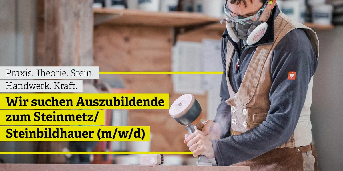 Ausbildung zum Steinmetz / Steinbildhauer (m/w/d)