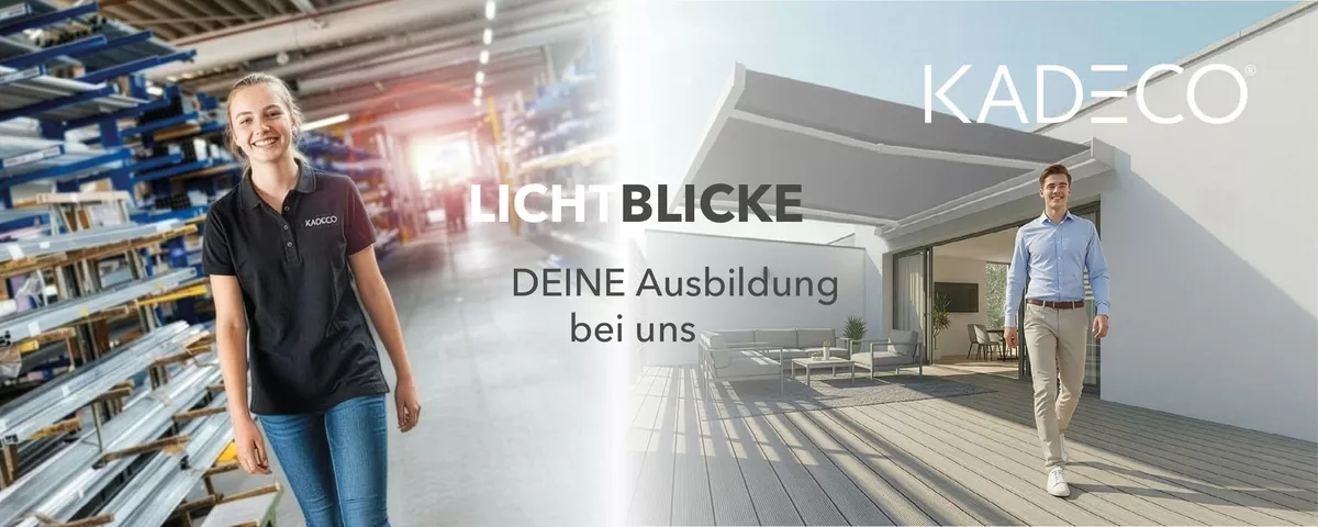 Ausbildung bei der KADECO Sonnenschutzsysteme GmbH