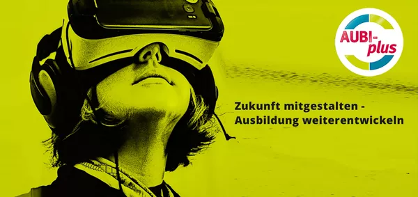 Zukunft mitgestalten - Ausbildung weiterentwickeln