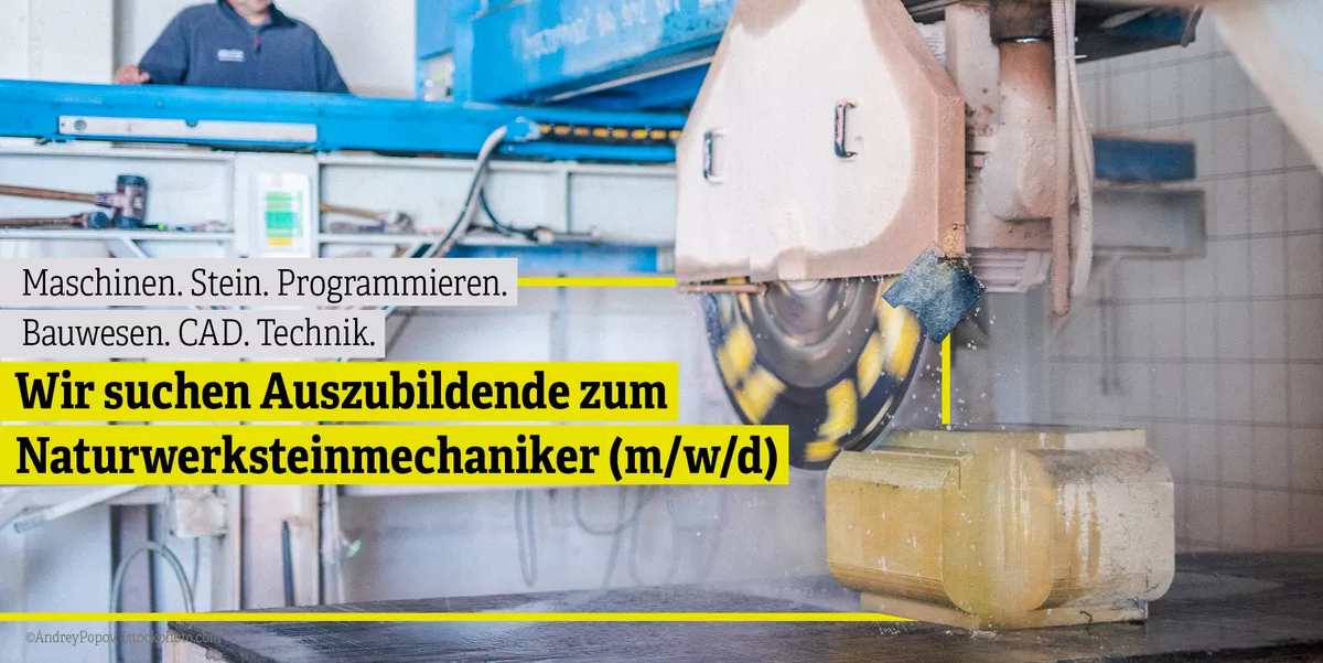 Ausbildung zum Naturwerksteinmechaniker (m/w/d)