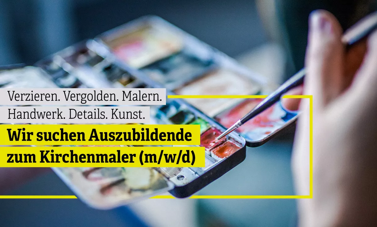 Ausbildung zum Maler und Lackierer / Kirchenmaler (m/w/d)