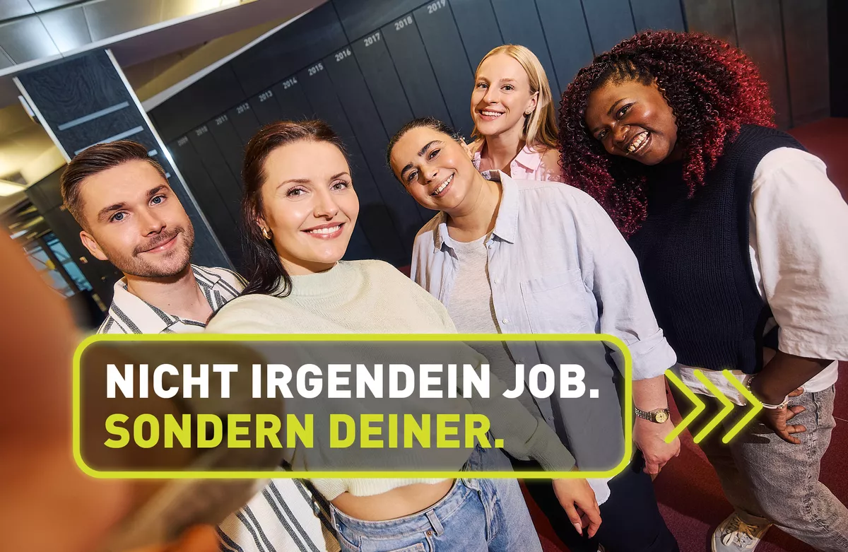 Nicht irgendein Job. Sondern Deiner.