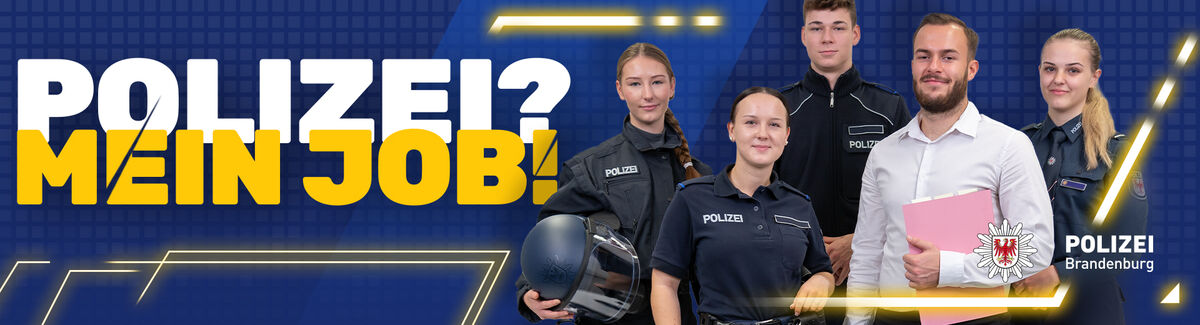 Polizei? Mein Job!